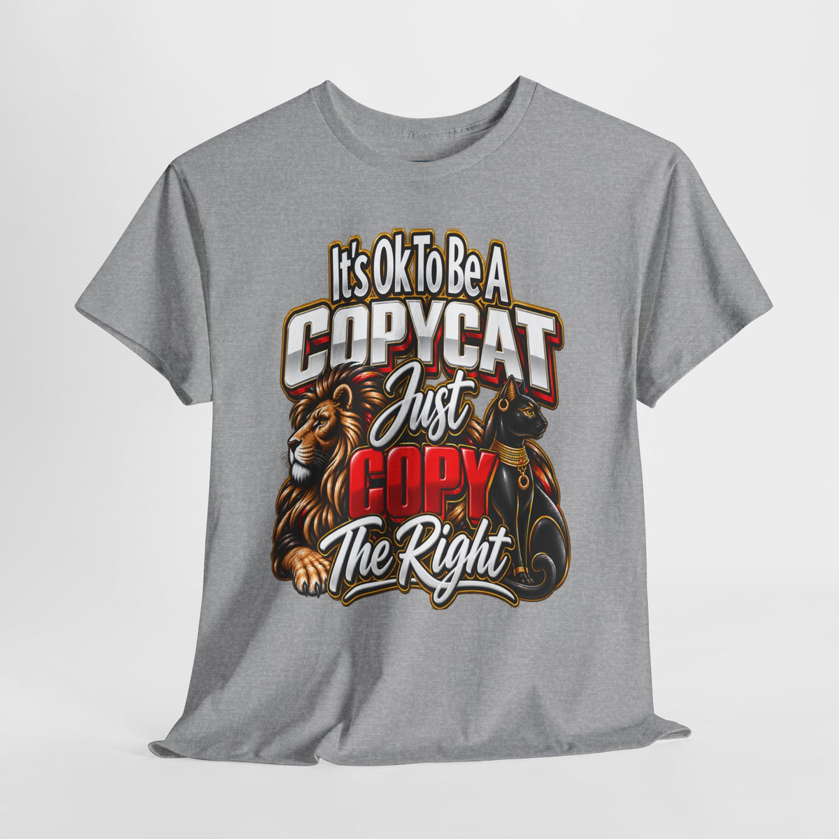Copycat Cat Graphic T-Shirt – “It’s OK to Be a Copycat, Just Copy the Right”