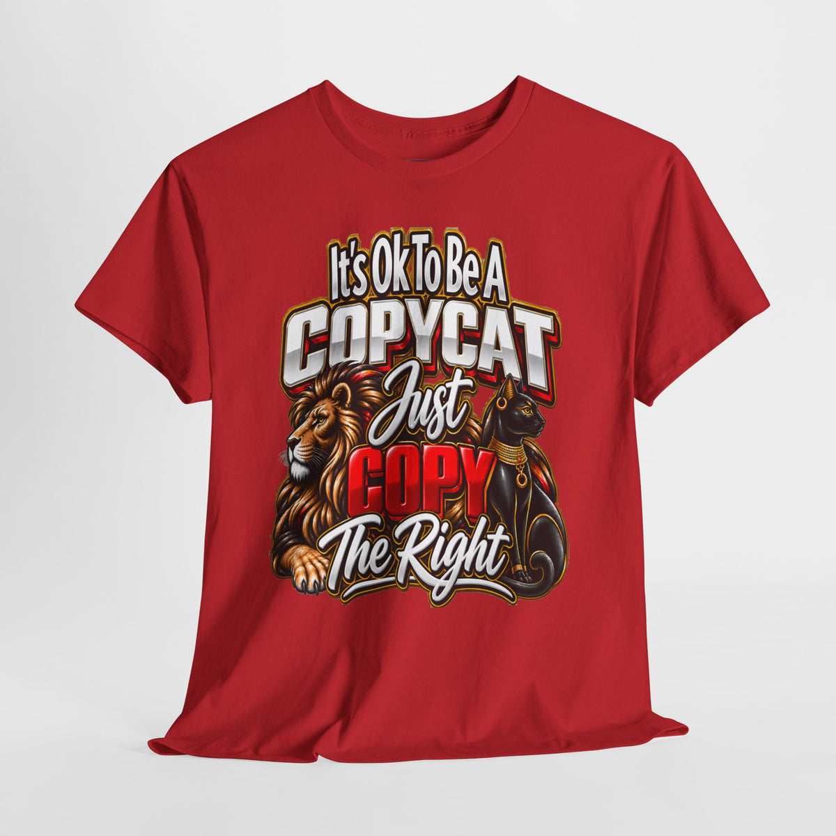 Copycat Cat Graphic T-Shirt – “It’s OK to Be a Copycat, Just Copy the Right”