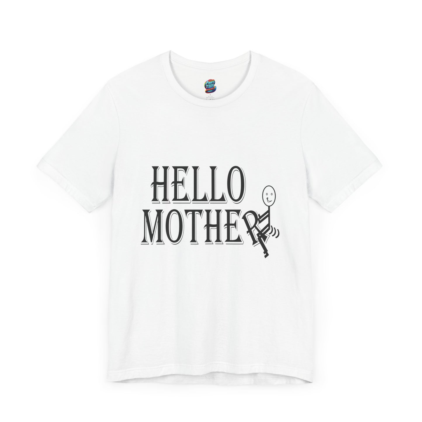 Hello Mother-Jersey Knit T-Shirt