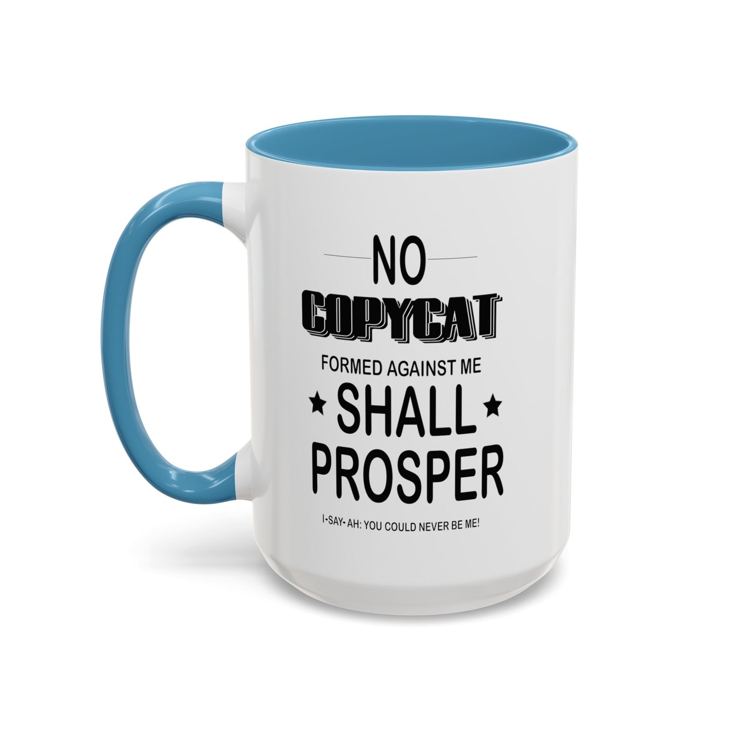 No Copycat-Accent Coffee Mug (11, 15oz)
