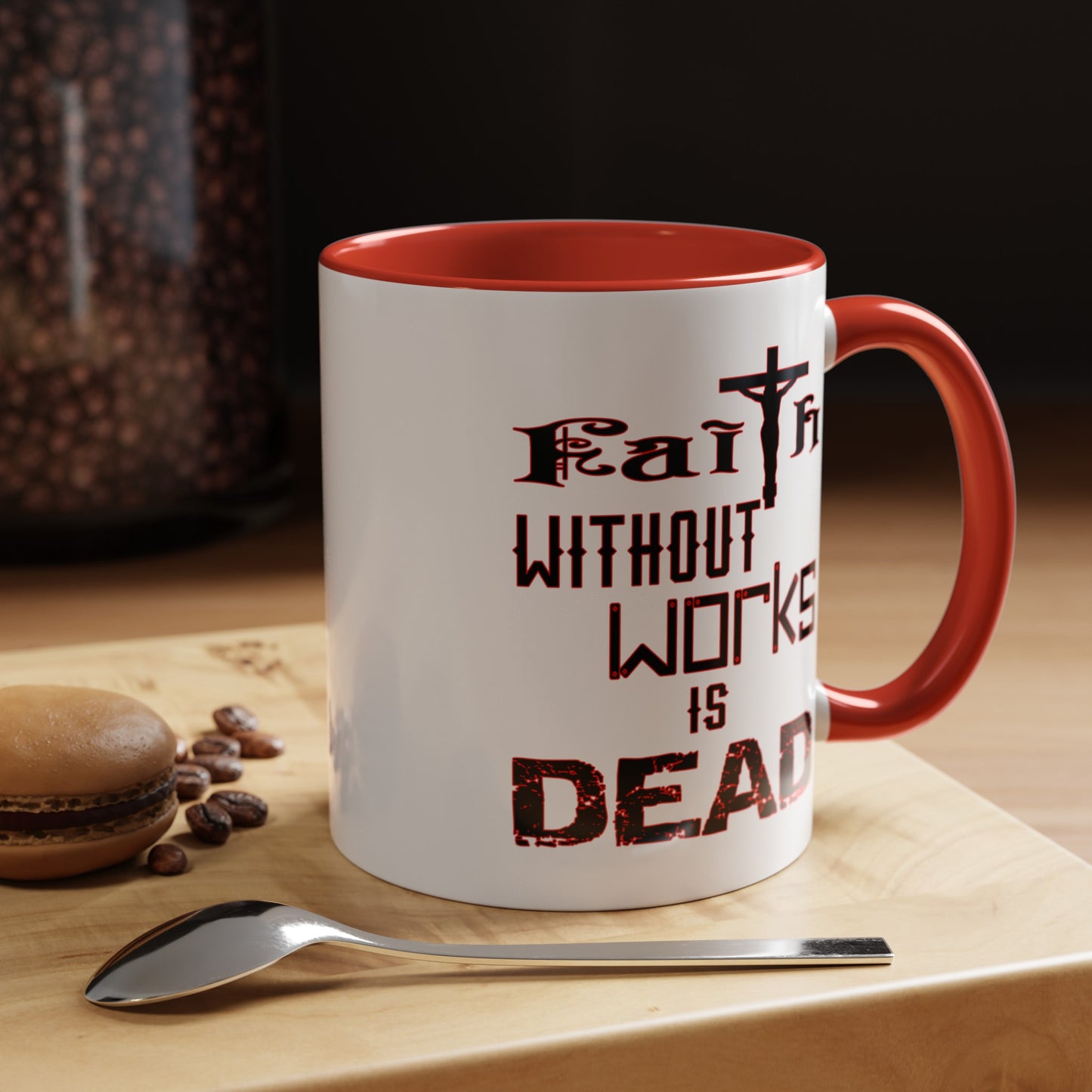 Faith without Works-Accent Coffee Mug (11, 15oz)