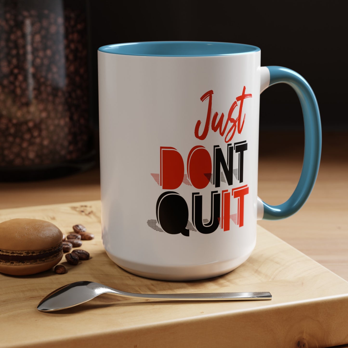 Don't Quit-Accent Coffee Mug (11, 15oz)