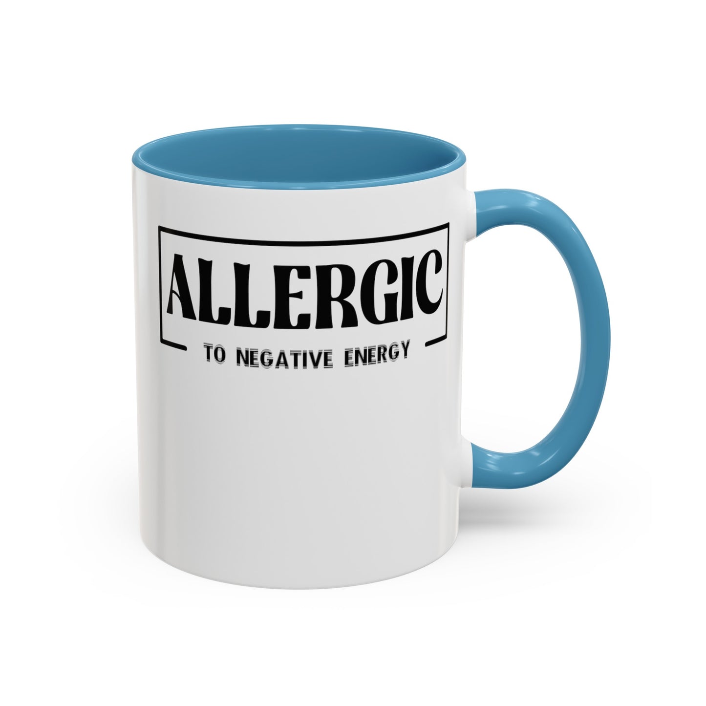 Allergic to Negative Energy-Accent Coffee Mug (11, 15oz)