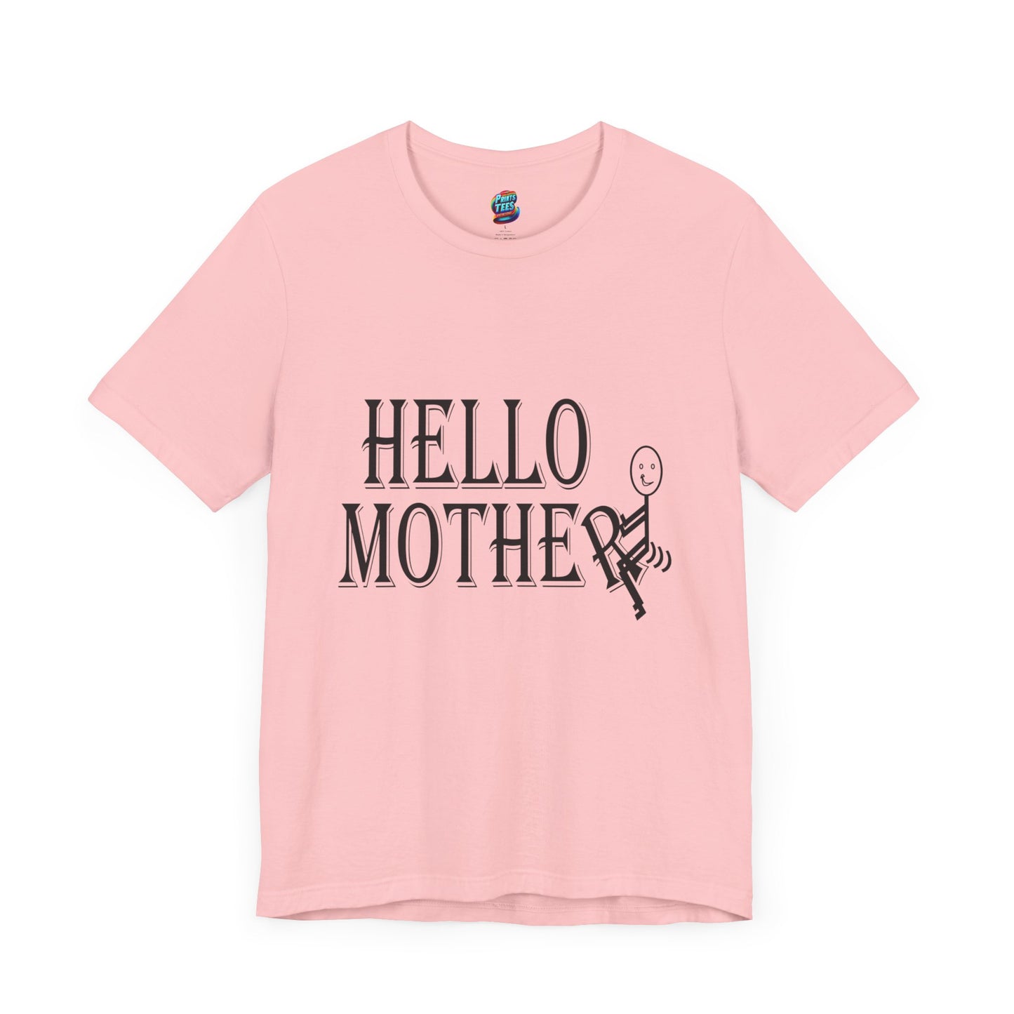 Hello Mother-Jersey Knit T-Shirt