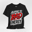 Allergic To Bad Energy-Premium Jersey Tee
