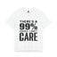 I Don't Care-Jersey Knit T-Shirt