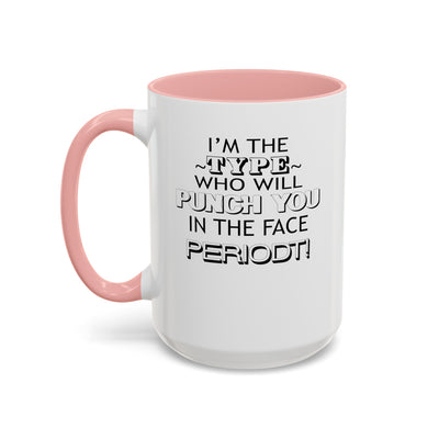 Punch You-Accent Coffee Mug (11, 15oz)