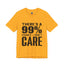 I Don't Care-Jersey Knit T-Shirt