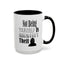 Identity Theft-Accent Coffee Mug (11, 15oz)