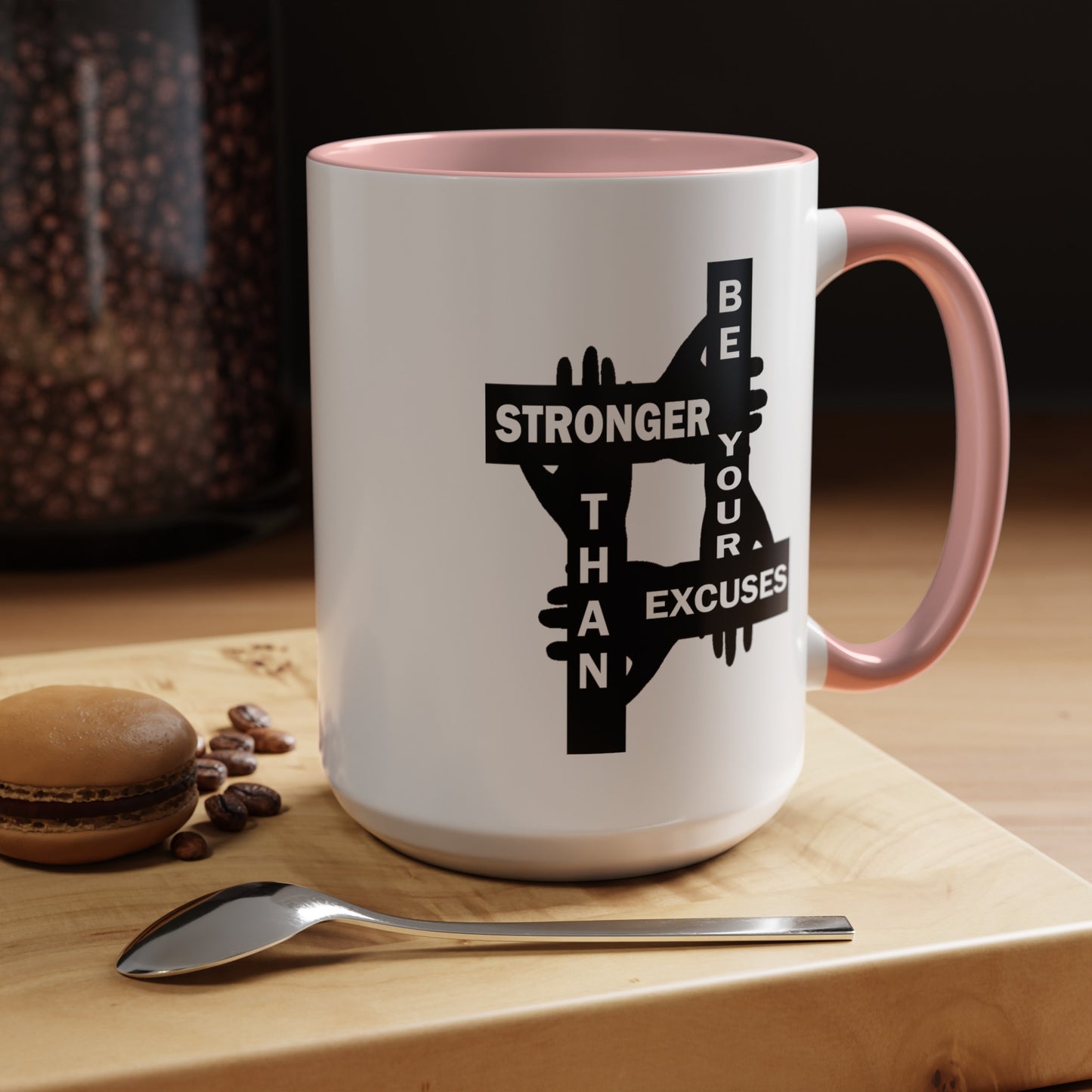 Be Stronger-Accent Coffee Mug (11, 15oz)