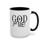 God Got Me-Accent Coffee Mug (11, 15oz)