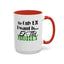 Ex-Tra Money-Accent Coffee Mug (11, 15oz)