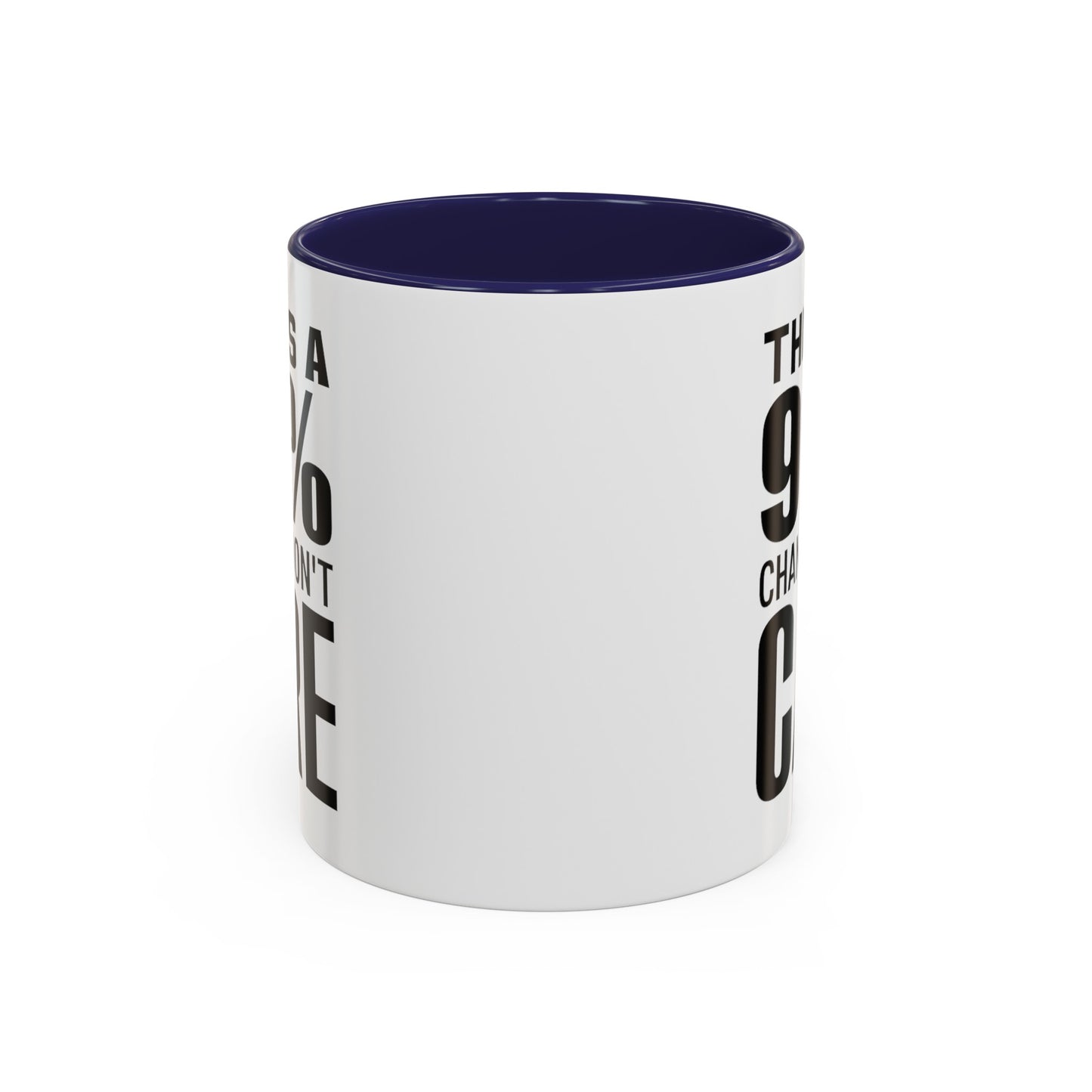 I Don't Care-Accent Coffee Mug (11, 15oz)