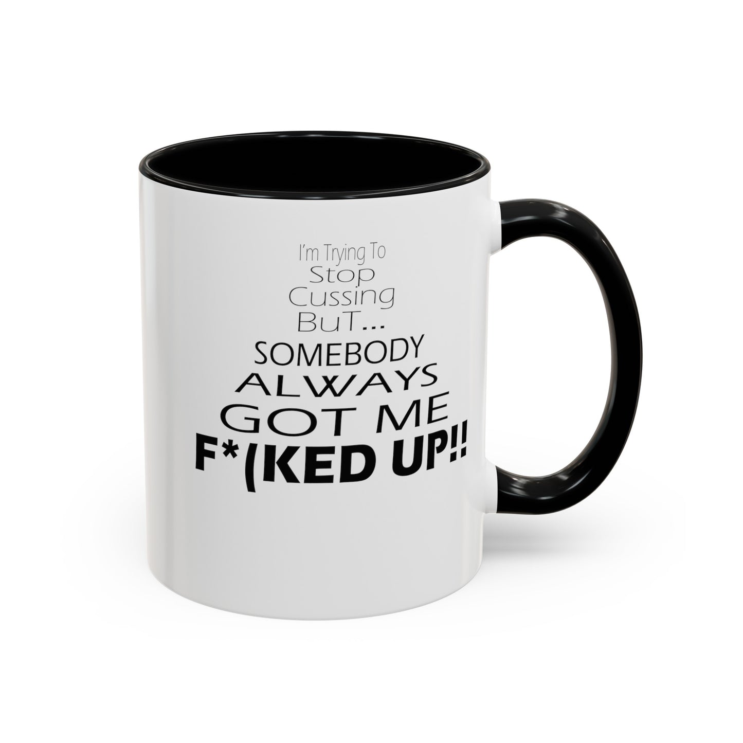 Stop Cussing-Accent Coffee Mug (11, 15oz)