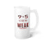 9 to 5-Frosted Glass Beer Mug, 16oz