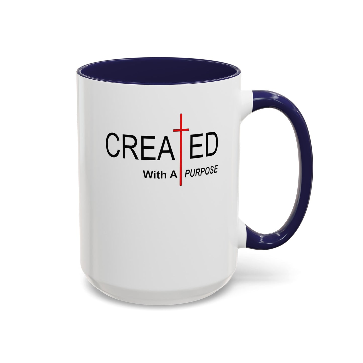 Created With Purpose-Accent Coffee Mug (11, 15oz)