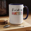 Kindness Matters-Accent Coffee Mug (11, 15oz)