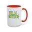 Hello Mother-Accent Coffee Mug (11, 15oz)