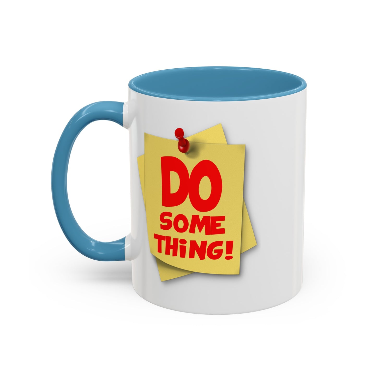 Do Something-Accent Coffee Mug (11, 15oz)