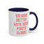 Mouth Closed-Accent Coffee Mug (11, 15oz)