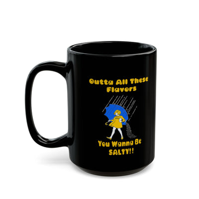 Salty-White Girl-Black Mug (11oz, 15oz)