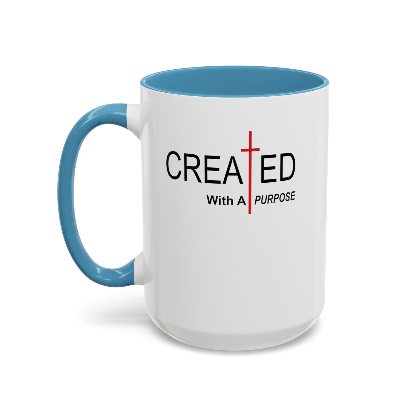 Created With Purpose-Accent Coffee Mug (11, 15oz)