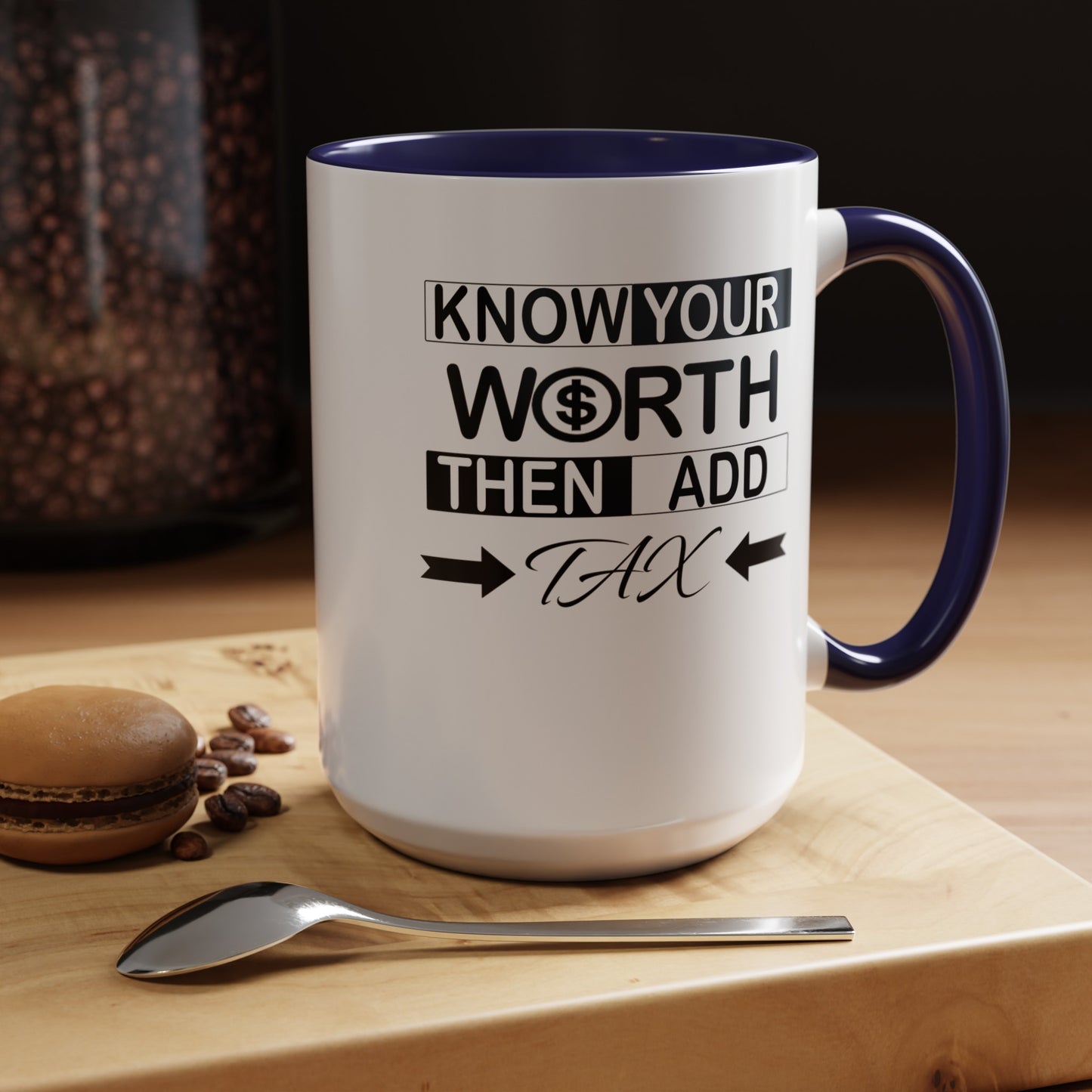 Know Your Worth-Accent Coffee Mug (11, 15oz)