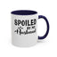 Spoiled By My Husband-Accent Coffee Mug (11, 15oz)