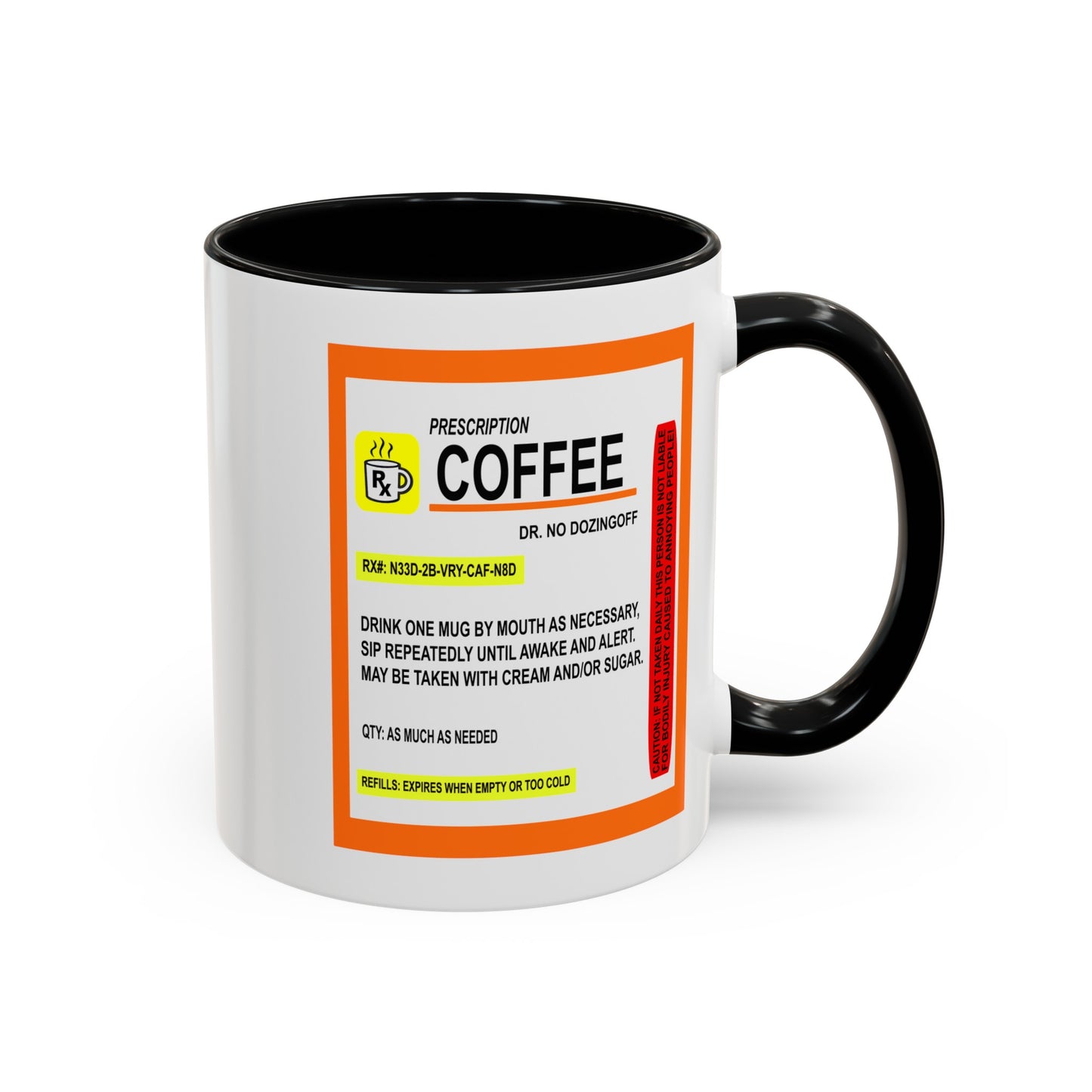 Coffee Prescription-Accent Coffee Mug (11, 15oz)