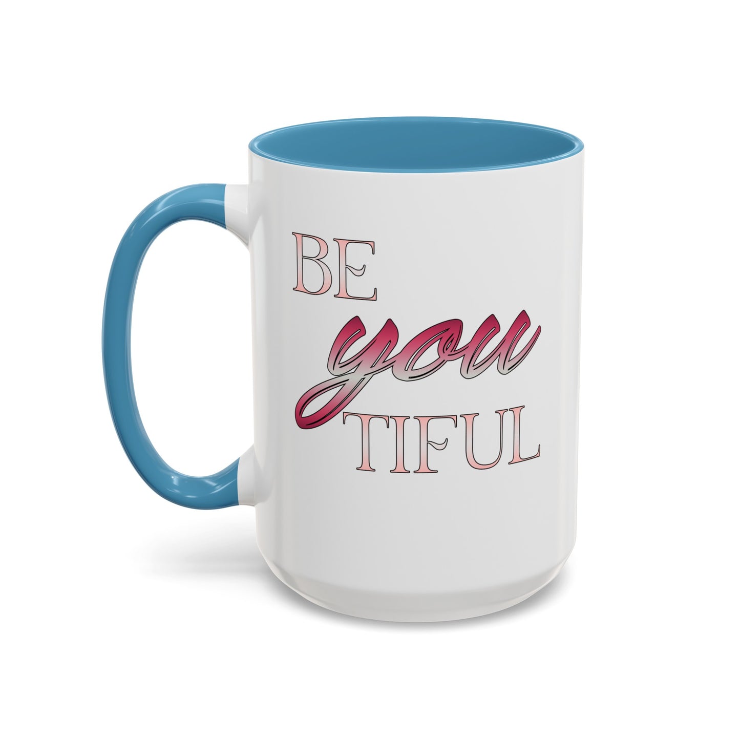 Beyoutiful-Accent Coffee Mug (11, 15oz)