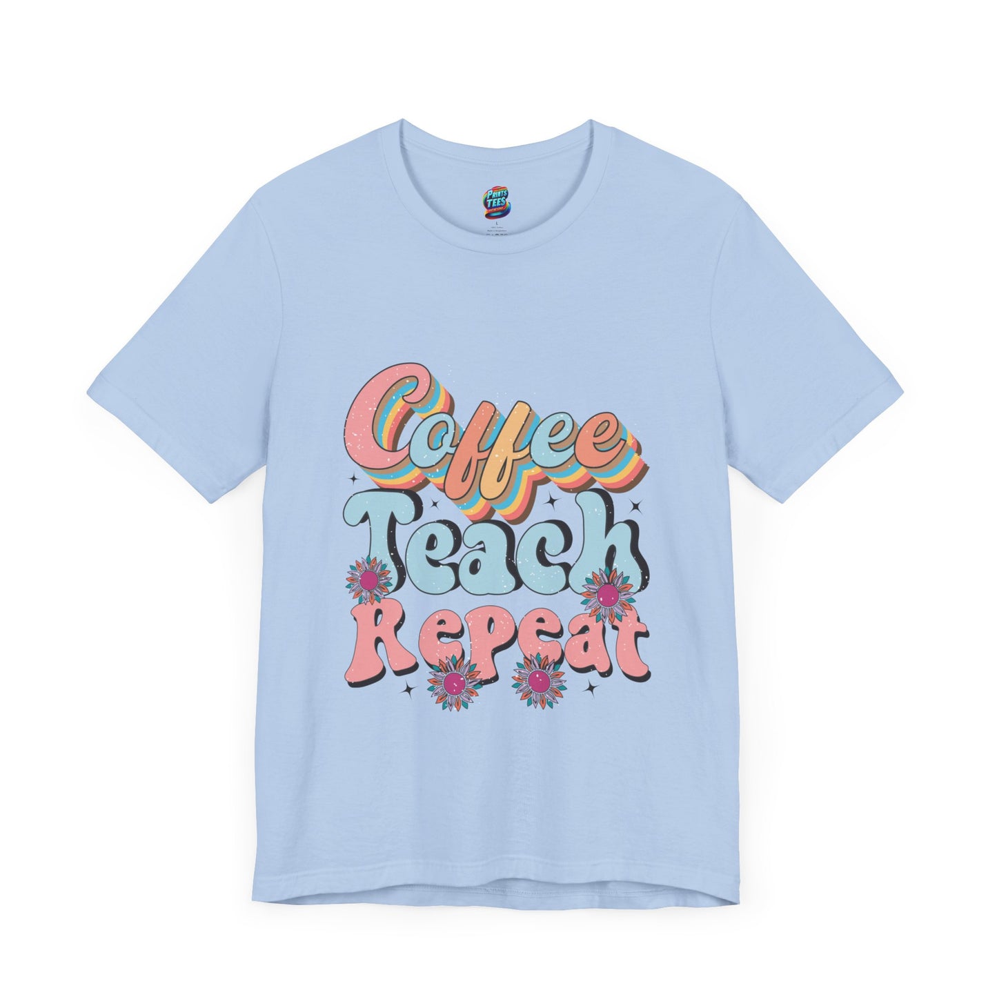 Coffee-Teach-Repeat-Jersey Knit T-Shirt