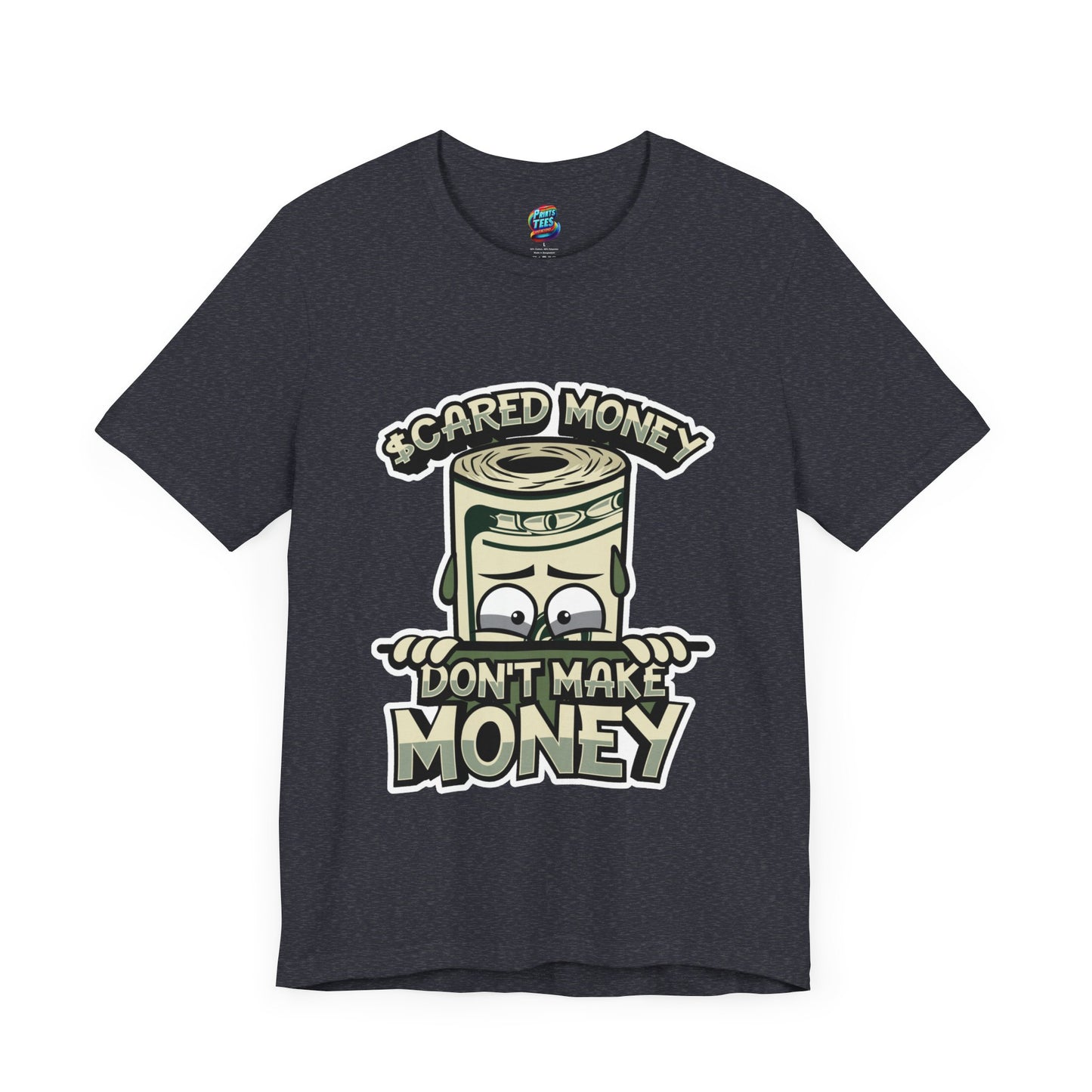 Scared Money-Jersey Knit T-Shirt