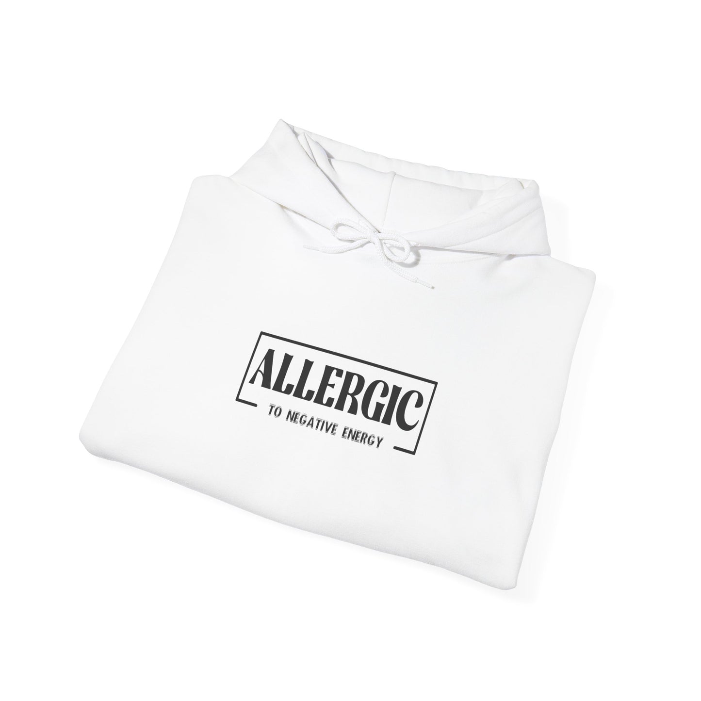 Allergic to Negative Energy-Heavy Blend™ Classic Hoodie
