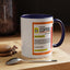 Coffee Prescription-Accent Coffee Mug (11, 15oz)