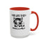 Gots To Be Kitten Me-Accent Coffee Mug (11, 15oz)