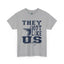 They Not Like Us Cowboys-Heavy Cotton Classic Tee