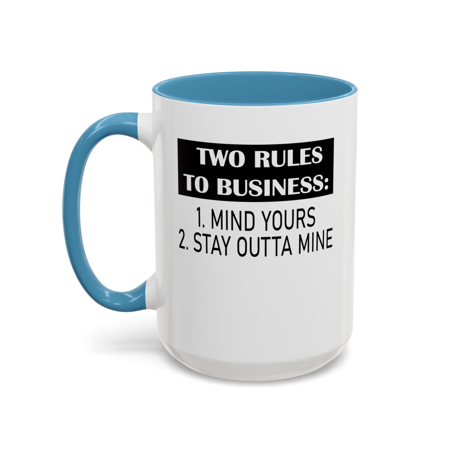 Business Rules-Accent Coffee Mug (11, 15oz)