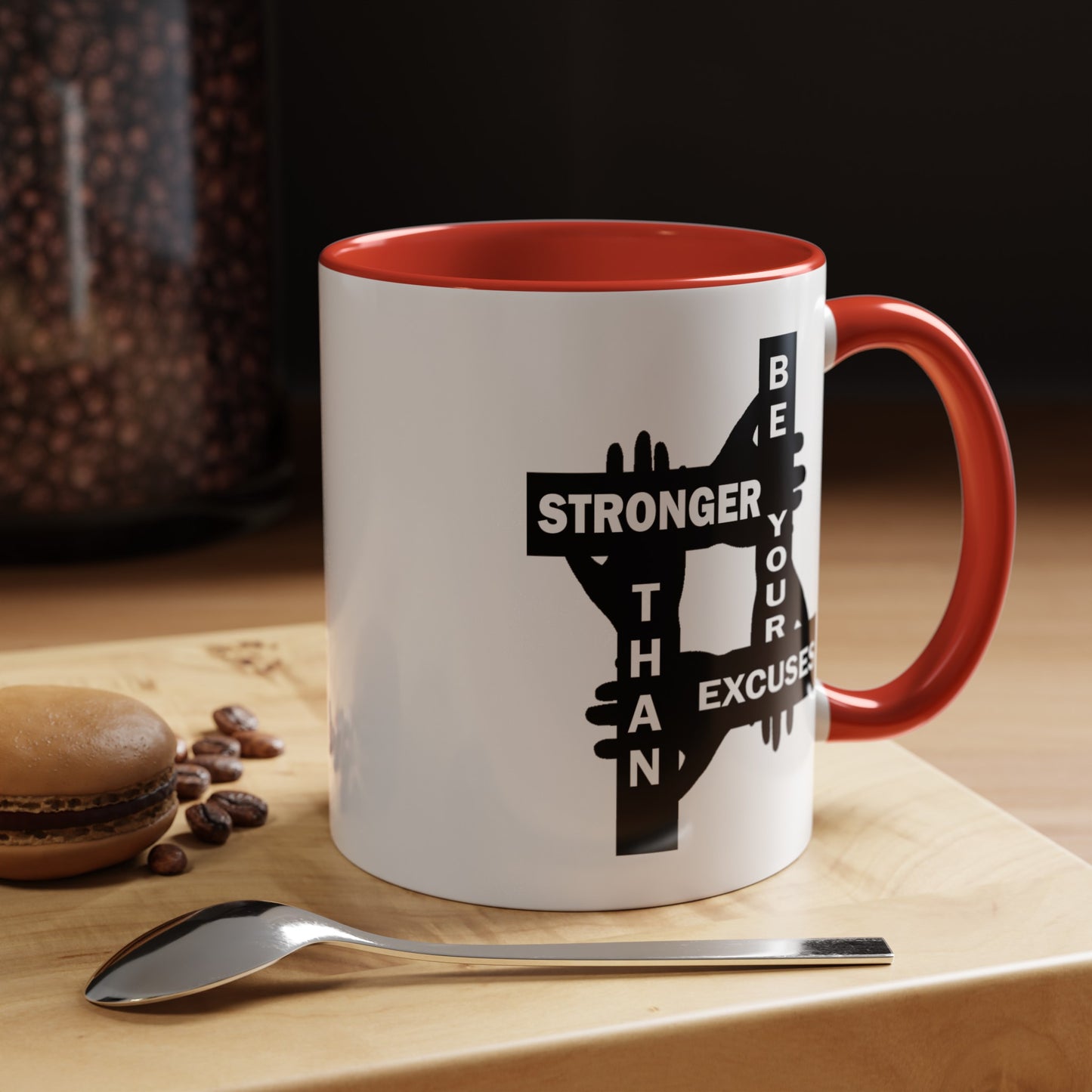 Be Stronger-Accent Coffee Mug (11, 15oz)