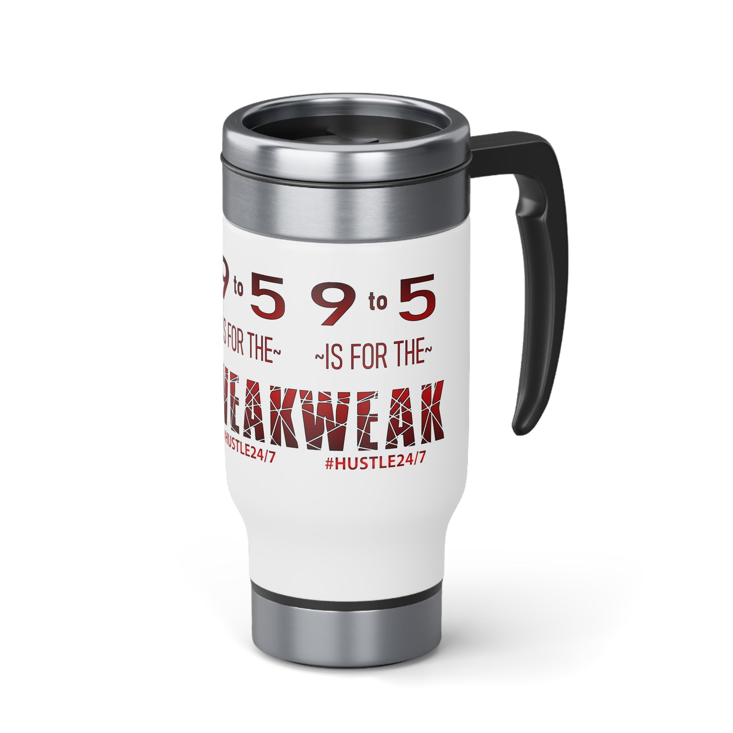 9 to 5-White Stainless Steel Travel Mug with Handle, 14oz