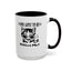 Gots To Be Kitten Me-Accent Coffee Mug (11, 15oz)