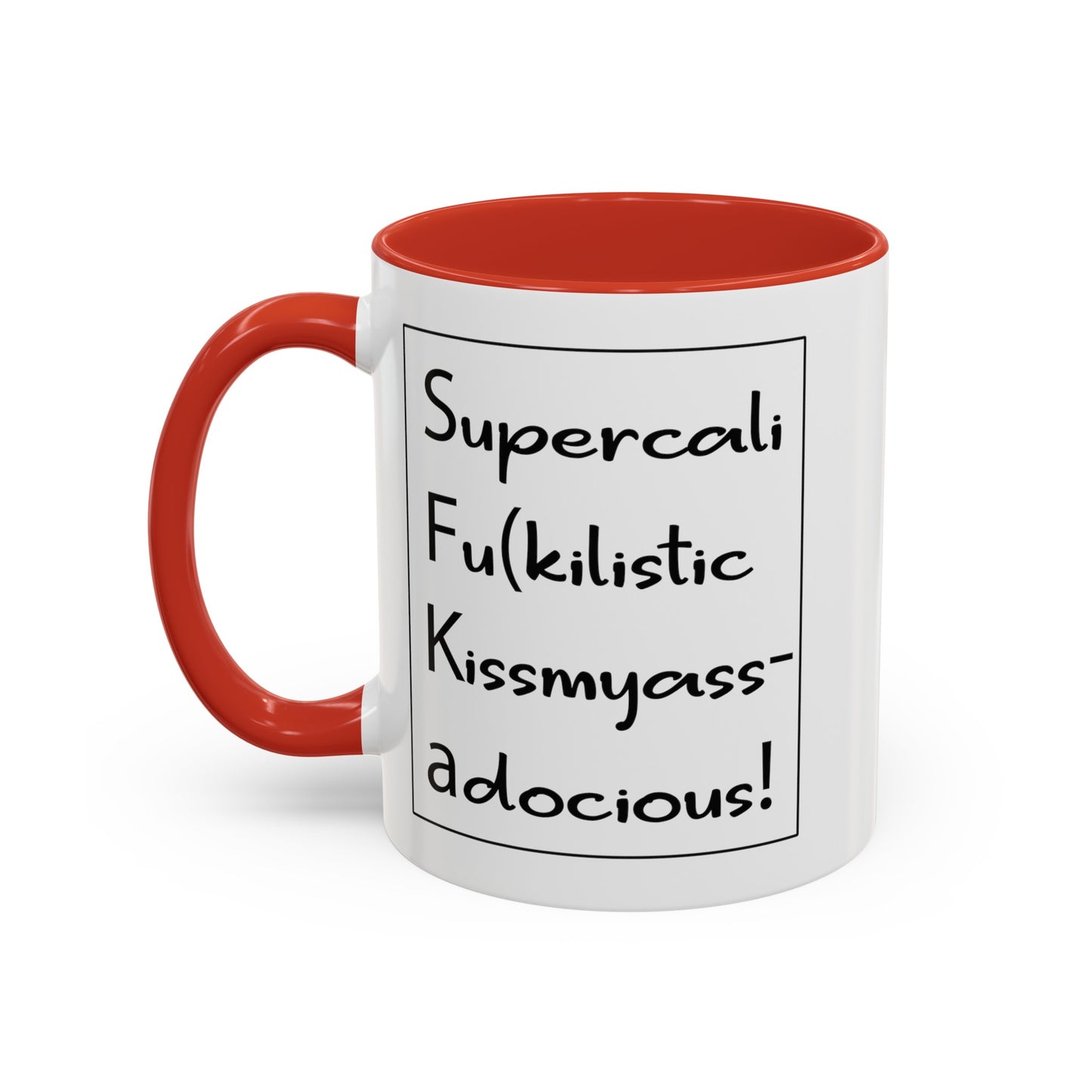 Supercalifu(kilistic-Accent Coffee Mug (11, 15oz)