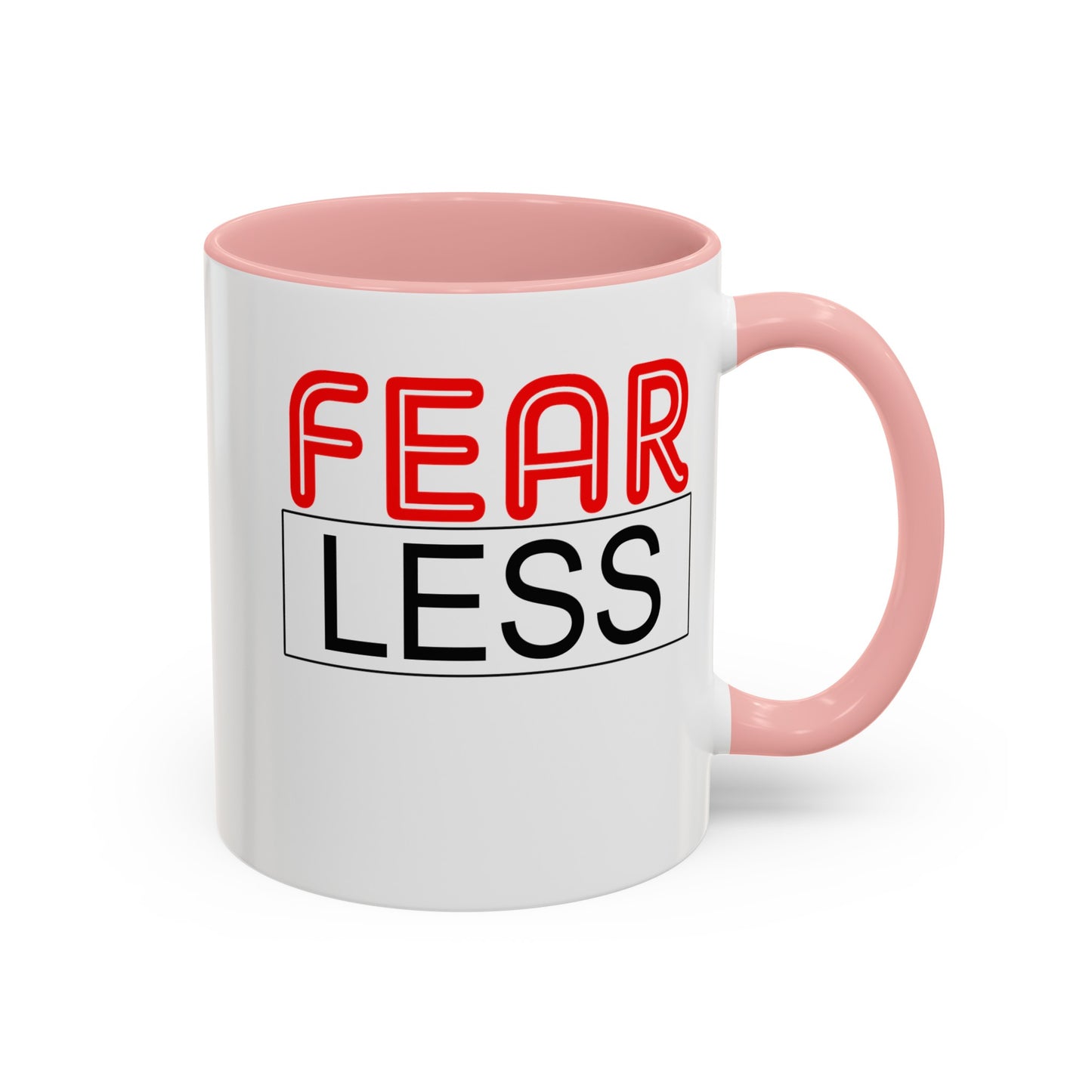 Fear-Less-Accent Coffee Mug (11, 15oz)