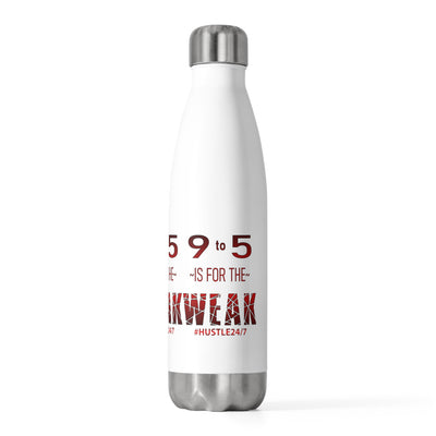 9 to 5 Double Insulated Water Bottle, 20oz