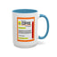 Coffee Prescription-Accent Coffee Mug (11, 15oz)