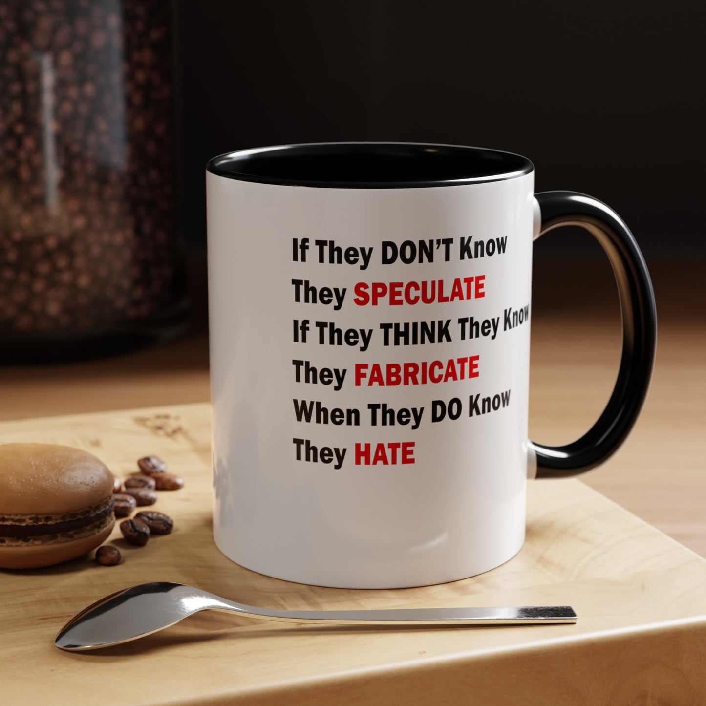 They Don't Know-Accent Coffee Mug (11, 15oz)
