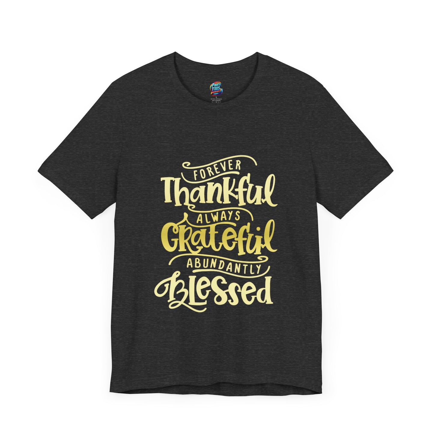 Forever Thankful-Jersey Knit T-Shirt