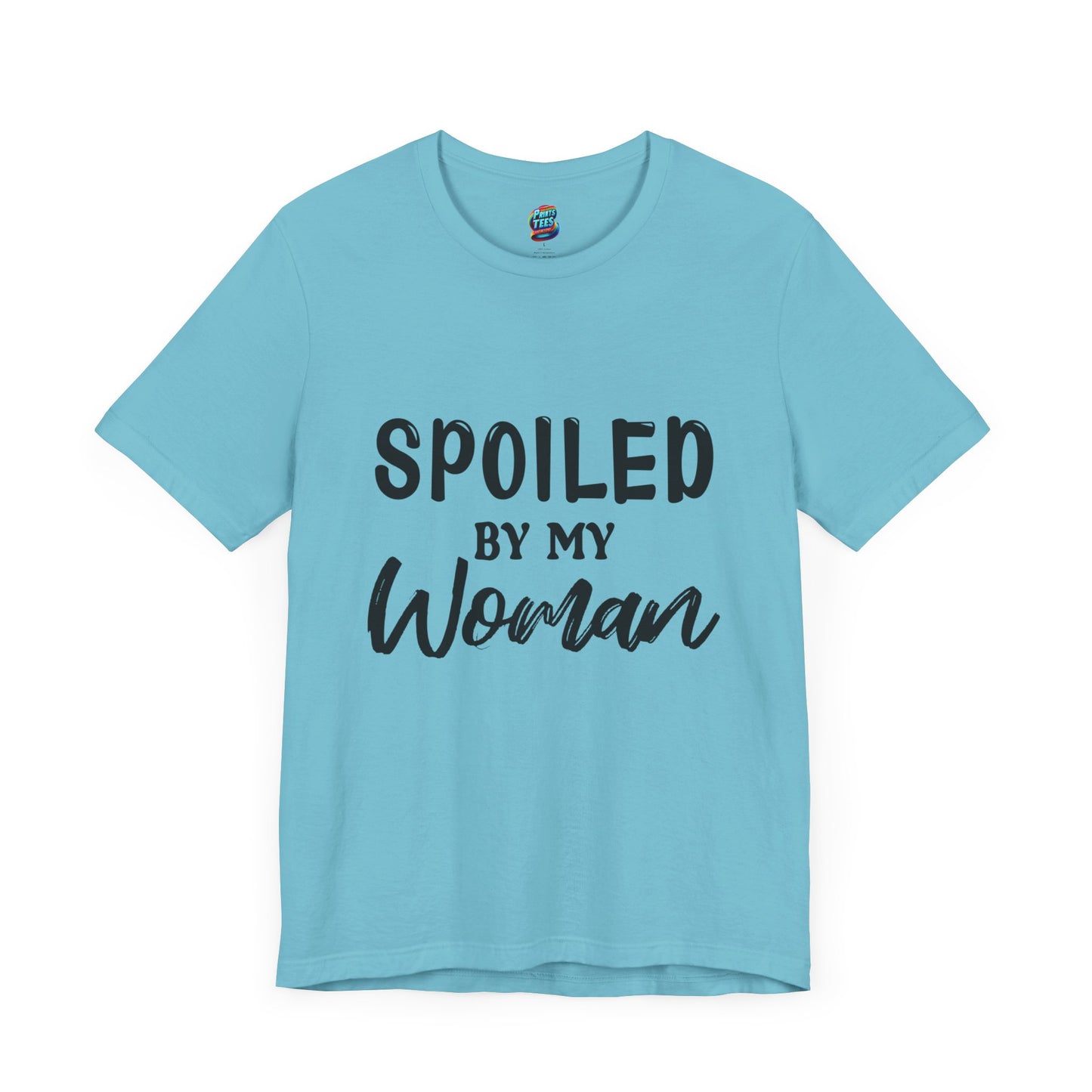 Spoiled By My Woman-Jersey Knit T-Shirt