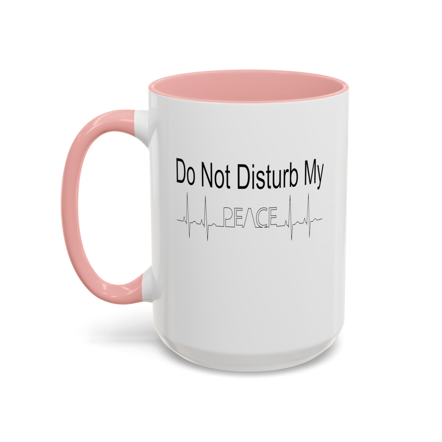 Do Not Disturb-Accent Coffee Mug (11, 15oz)