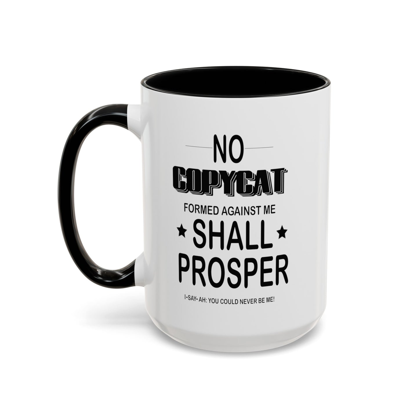 No Copycat-Accent Coffee Mug (11, 15oz)