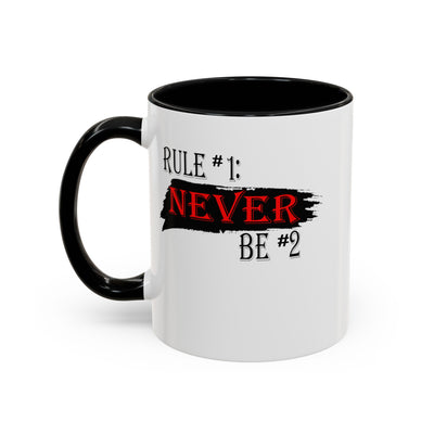 Never #2-Accent Coffee Mug (11, 15oz)